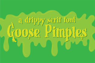 Goose Pimples: The Unsettling Beauty of Drippy, Lumpy, Creepy Typography