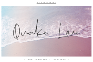 Quake Love: A Feminine Calligraphy Font